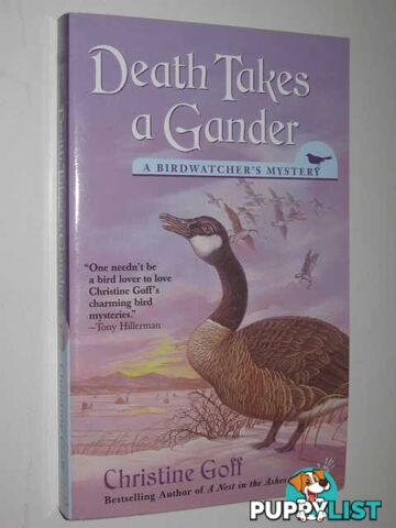 Death Takes a Gander : a Birdwatcher's Mystery  - Goff Christine - 2004