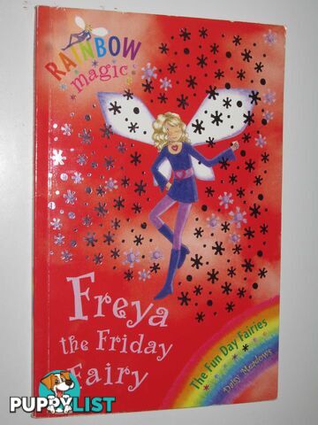 Freya the Friday Fairy - Rainbow Magic Series #40  - Meadows Daisy - 2006