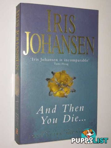 And Then You Die.  - Johansen Iris - 1998