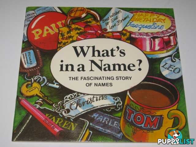 What's In A Name : The Fascinating Story Of Names  - Pick Christopher - 1978