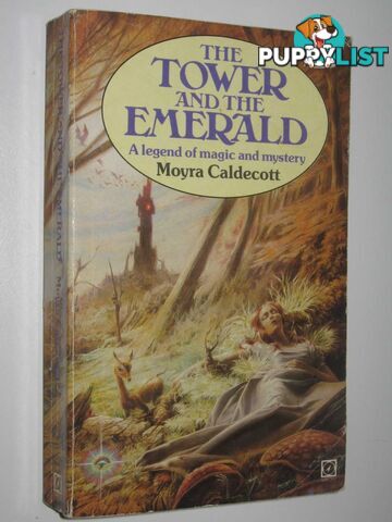 The Tower and the Emerald  - Caldecott Moyra - 1985