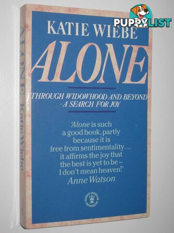 Alone: A Search for Joy  - Wiebe Katie - 1989