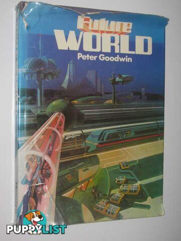 Future World  - Goodwin Peter - 1979