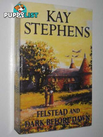 Felstead & Dark Before Dawn  - Stephens Kay - 2001