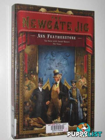 The Newgate Jig  - Featherston Ann - 2010