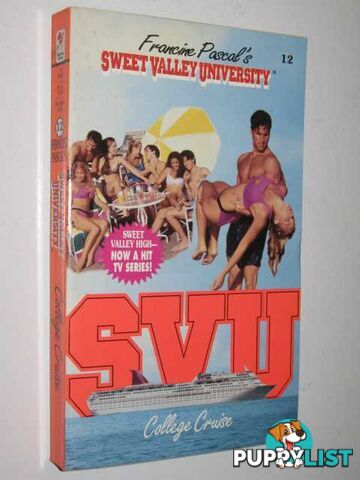 College Cruise - Sweet Valley University Series #12  - Pascal Francine & John, Laurie - 1995