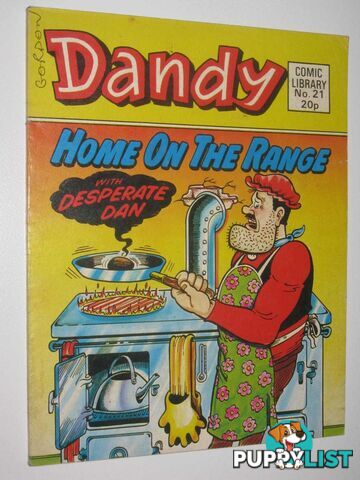 Home on the Range with Desperate Dan - Dandy Comic Library #21  - Author Not Stated - 1984