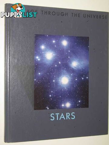 Stars - Voyage Through The Universe Series  - Editors of Time-Life Books - 1988