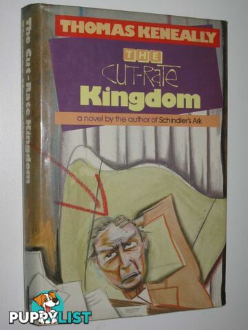 The Cut-Rate Kingdom  - Keneally Thomas - 1984