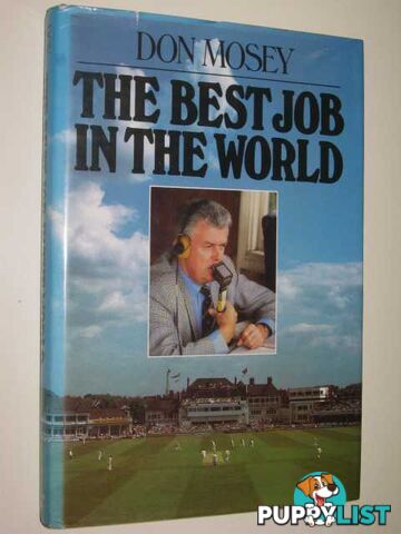 The Best Job In The World  - Mosey Don - 1985