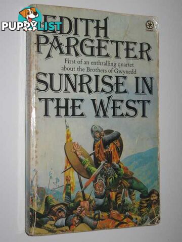 Sunrise in the West - Brothers of Gwynedd Series #1  - Pargeter Edith - 1976