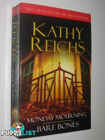 Monday Mourning + Bare Bones  - Reichs Kathy - 2007