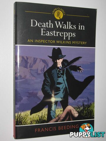 Death Walks in Eastrepps - Inspector Wilkins Mystery  - Beeding Francis - 2011