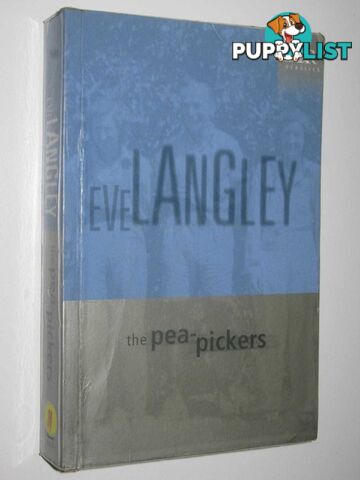 The Pea-Pickers  - Langley Eve - 2001