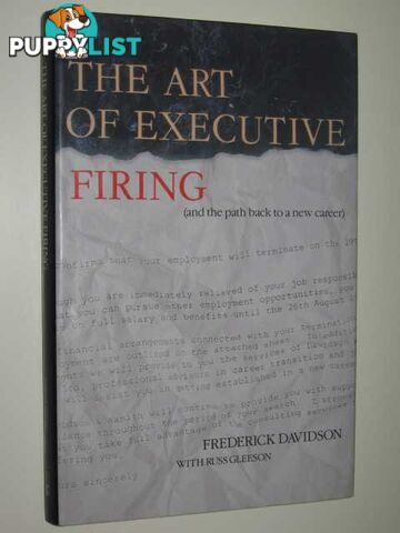 The Art Of Executive Firing : & The Path Back To A New Career  - Davidson Frederick & Gleeson, Russ - 1988