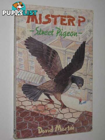 Mister P, Street Pigeon  - Martin David - 1988