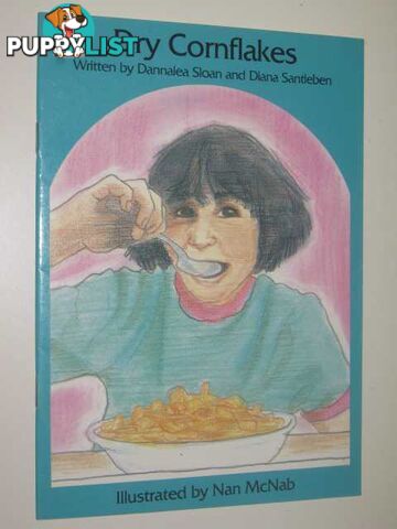 Dry Cornflakes - Children of the Kingdom Series  - Santleben Diana & Sloan, Dannalea - 1986