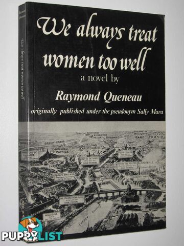 We Always Treat Women Too Well  - Queneau Raymond - 1981