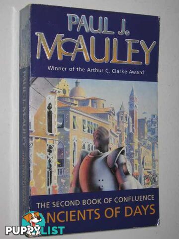 Ancients of Days - Confluence Series #2  - McAuley Paul J. - 1999