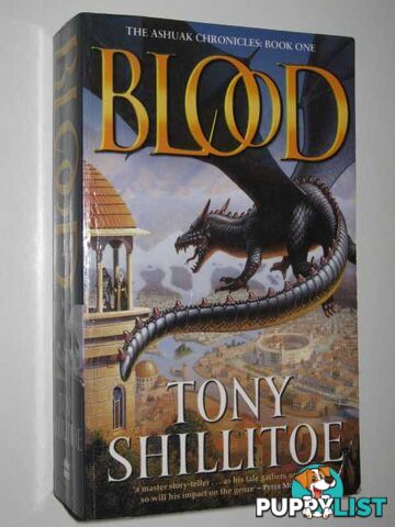 Blood - Ashuak Chronicles #1  - Shillitoe Tony - 2002