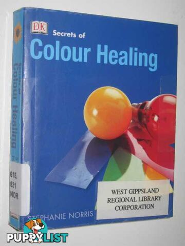 Secrets Of Colour Healing  - Norris Stephanie - 2001