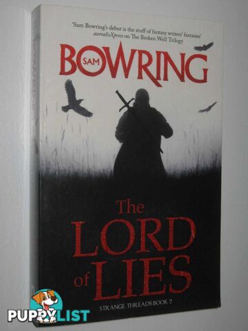 The Lord of Lies - Strange Threads Series #2  - Bowring Sam - 2012