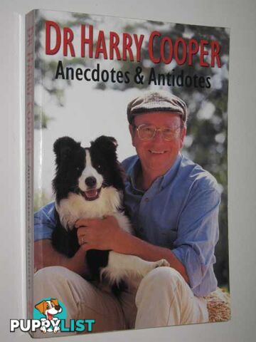 Anecdotes and Antidotes  - Cooper Harry - 2001