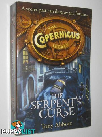 The Serpent's Curse - The Copernicus Legacy Series #2  - Abbott Tony - 2014