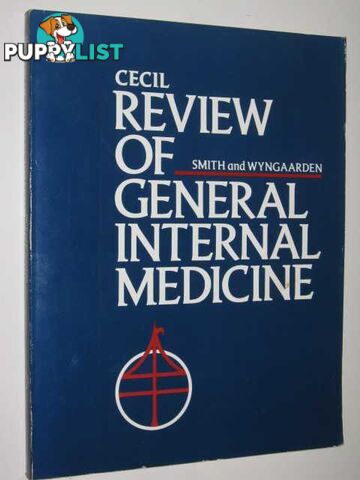 Cecil Review Of General Internal Medicine  - Smith Jr Lloyd H. & Wyngaarden, James B. - 1985