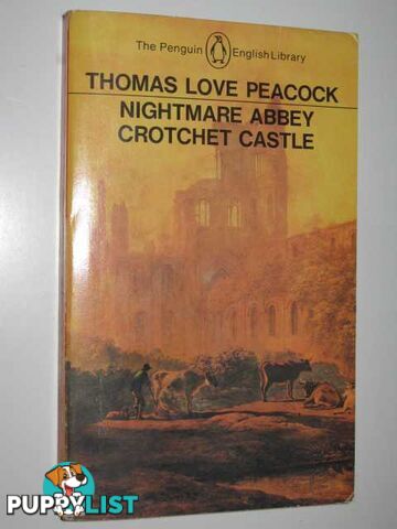 Nightmare Abbey + Crotchet Castle  - Peacock Thomas Love - 1979