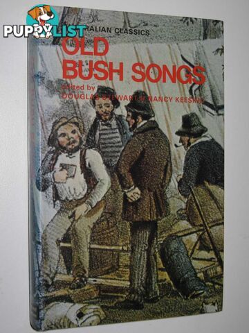 Old Bush Songs and Rhymes of Colonial Times  - Stewart Douglas & Keesing, Nancy - 1976