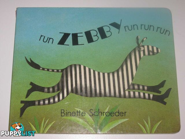 Run Zebby Run Run Run  - Schroeder Binette - 1981