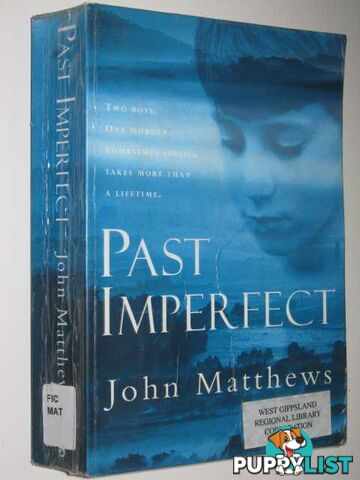 Past Imperfect  - Matthews John - 1999