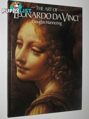 The Art of Deonardo Da Vinci  - Mannering Douglas - 1989