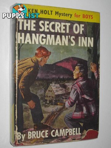 The Secret Of The Hangman's Inn - Ken Holt Series #6  - Campbell Bruce - 1958