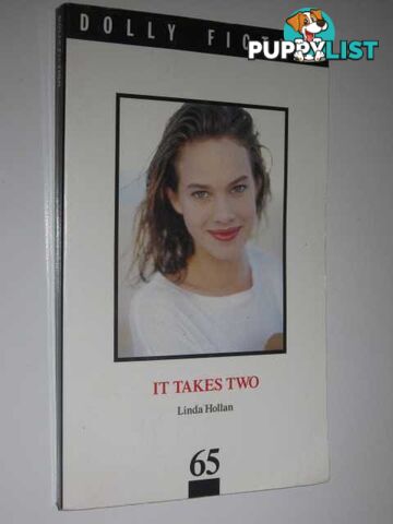 It Takes Two - Dolly Fiction Series #65  - Hollan Linda - 1990