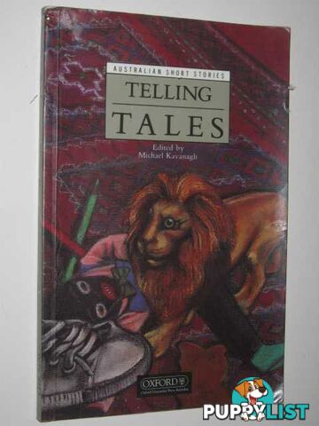 Telling Tales : Australian Short Stories  - Kavanagh Michael - 1996