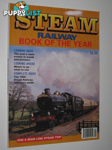 The Steam Railway Book of the Year 1991  - Brown David - 1991