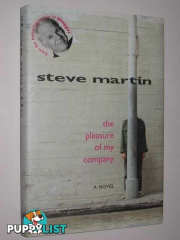 The Pleasure of My Company  - Martin Steve - 2003