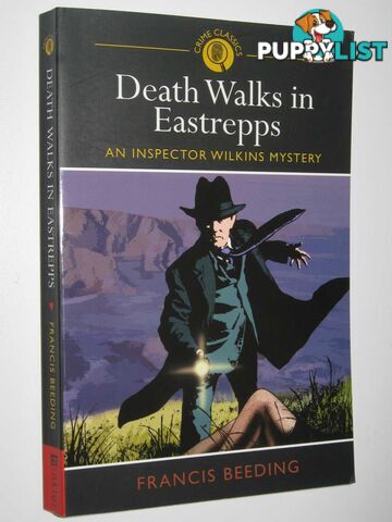 Death Walks in Eastrepps - Inspector Wilkins Mystery  - Beeding Francis - 2011