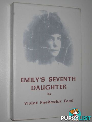 Emily's Seventh Daughter  - Foot Violet Frederick - 2003