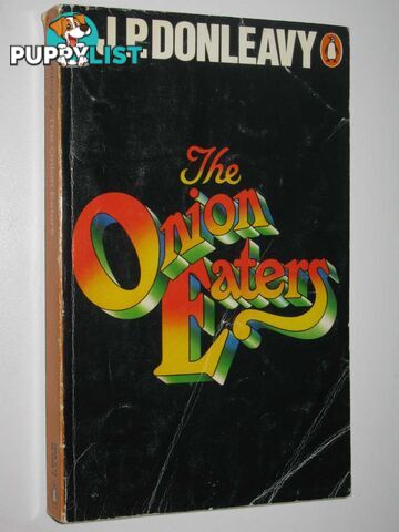 The Onion Eaters  - Donleavy J. P. - 1978