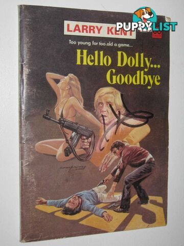 Hello Dolly ... Goodbye - Larry Kent Series #794  - Haring Don - No date