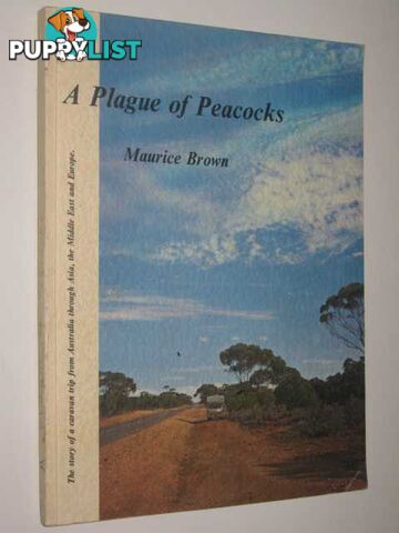 A Plague of Peacocks  - Brown Maurice - 1972