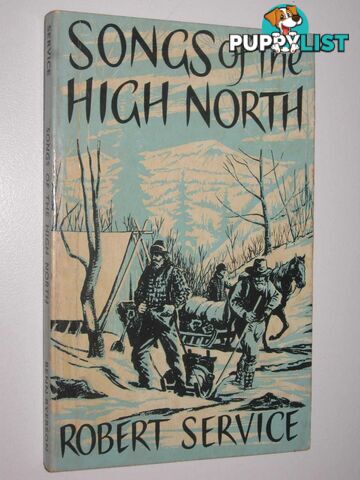 Songs of the High North  - Service Robert - 1970