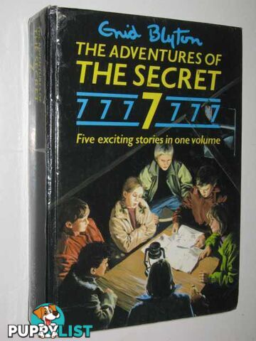 The Adventures of the Secret 7 : Five Exciting Stories in One Volume  - Blyton Enid - 1986