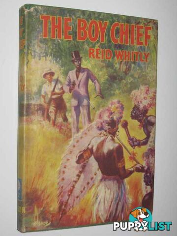 The Boy Chief  - Whitly Reid - No date