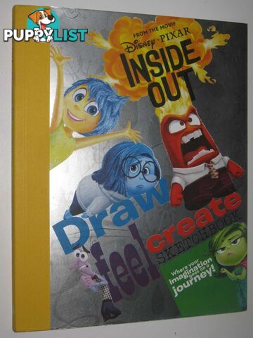 Disney Pixar Inside Out Draw, Feel, Create Sketchbook  - Author Not Stated - 2015