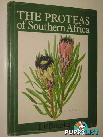 The Proteas of Southern Africa  - Rourke John P. - 1982