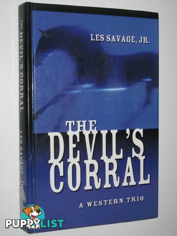 The Devil's Corral : A Western Trio  - Savage Les - 2003